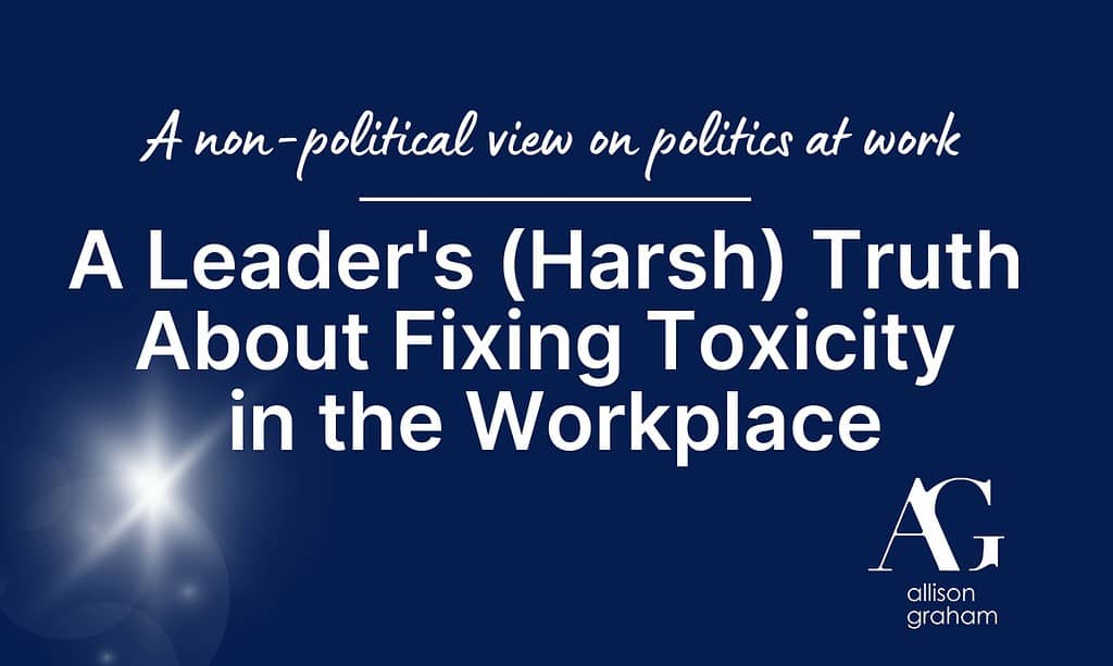 Part 2: How To Manage Toxic Workplace Culture And Create Harmony In The ...