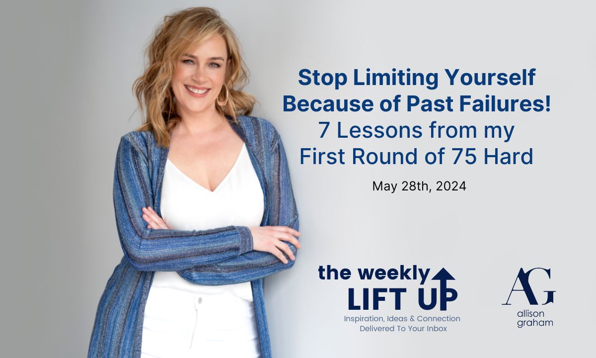 Allison Graham leaning against a wall and in a white shirt and pants and a blue cardigan with the title of the blog post called how to do the 75 hard challenge and blast through your limiting beliefs caused by past failures.